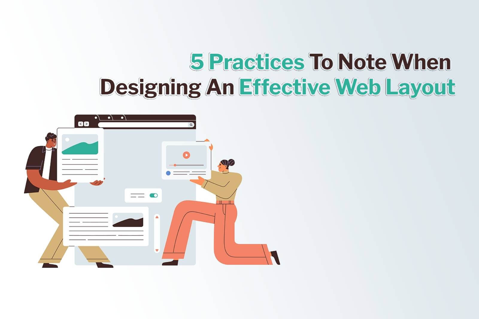 5 practices to note when designing an effective web layout