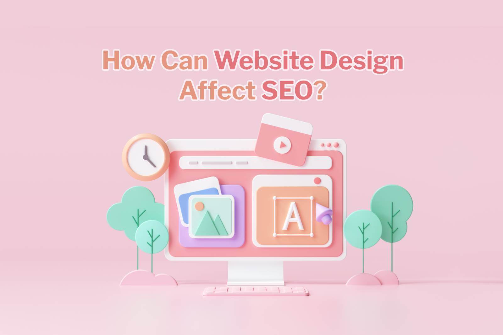 how can website design affect SEO