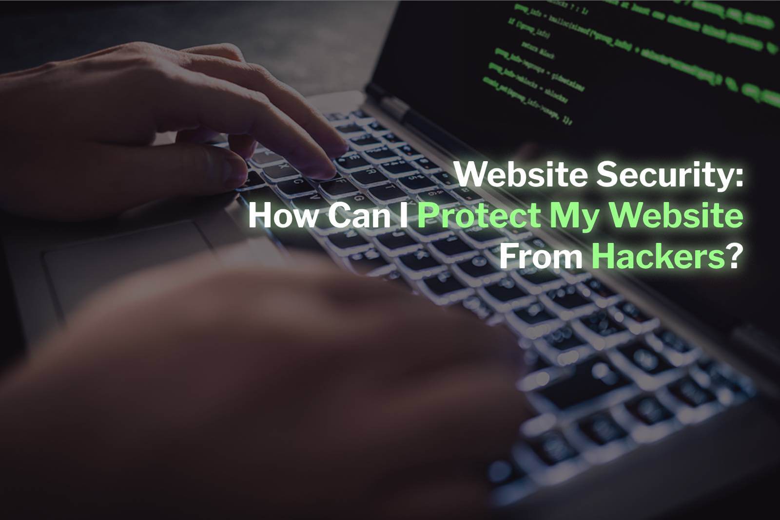 website security how can i protect my website from hackers