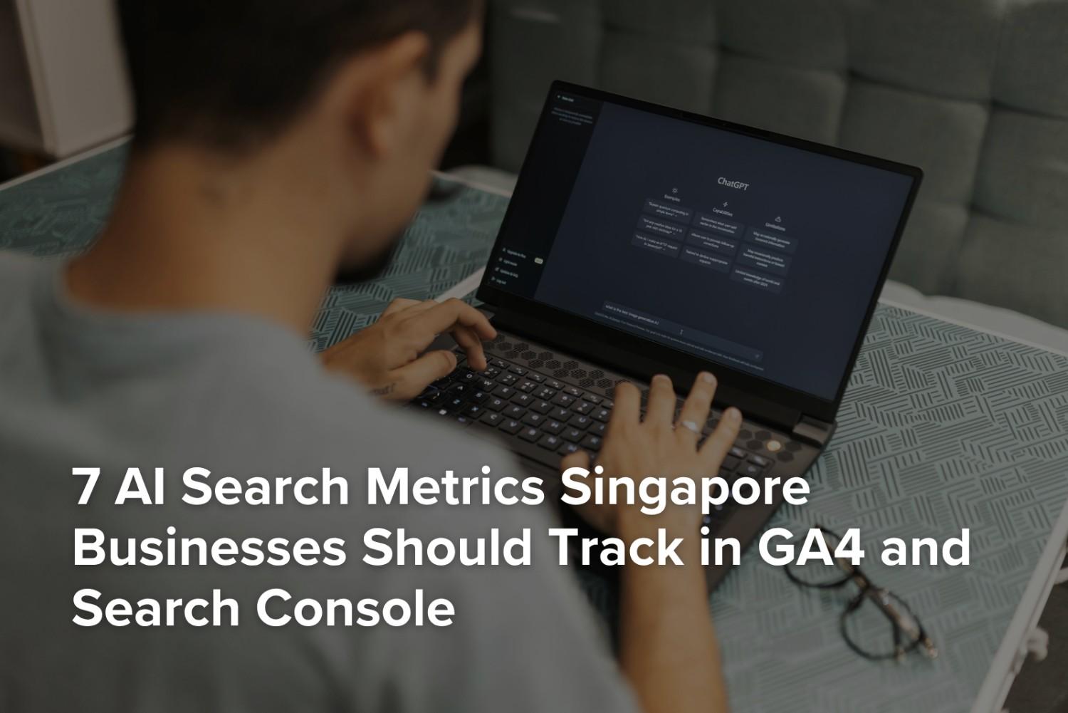 Person using ChatGPT on a laptop for AI search analysis, illustrating AI search metrics for Singapore businesses.